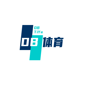 DB旗舰·(中国区)官方网站